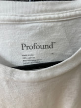 Load image into Gallery viewer, Profound T-Shirt Sz XL
